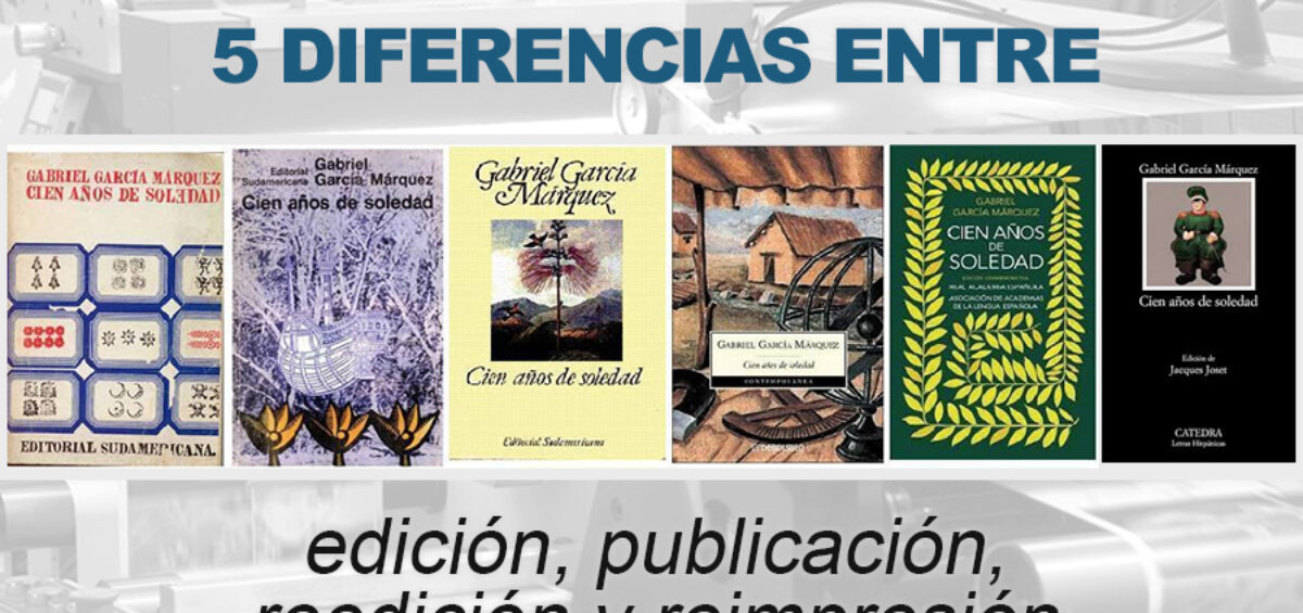 Kitzalet 5 diferencias entre edición publicación reedición y reimpresión