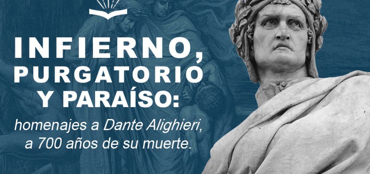 Kitzalet Infierno Purgatorio y Paraiso Dante Alighieri 700 aniversario