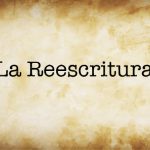El arte de la reescritura: Por qué el segundo borrador importa, visión de Rafael Nuñez Aponte